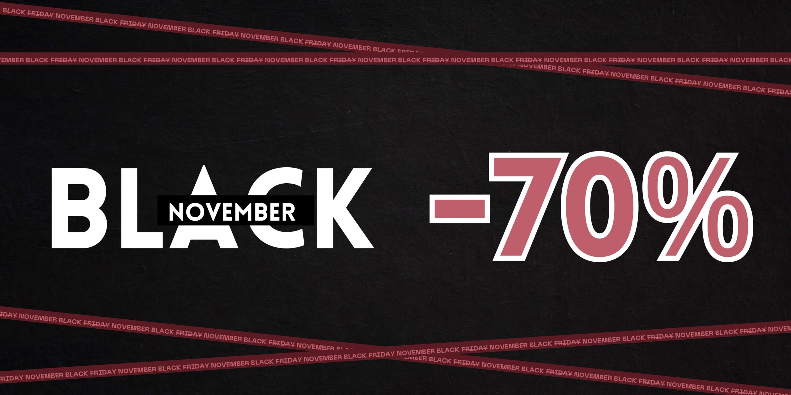 Black November -70 %